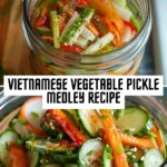 Vietnamese Vegetable Pickle