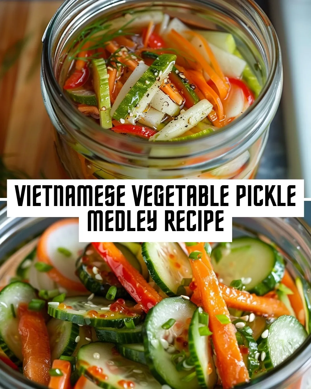 Vietnamese Vegetable Pickle